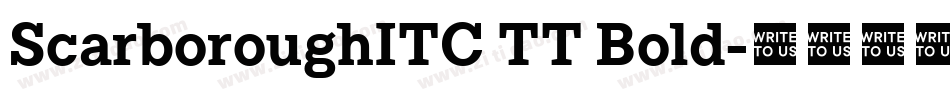 ScarboroughITC TT Bold字体转换